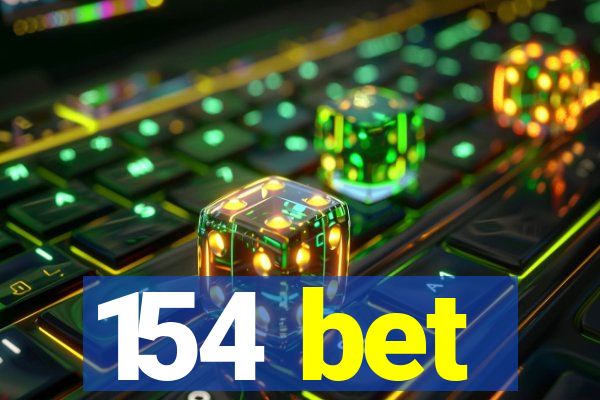 154 bet